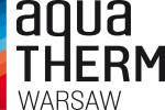 Po raz drugi w Polsce - Międzynarodowe Targi Aqua-Therm Warsaw
